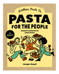 Northern Pasta Co. - BRAND NEW: Pasta For The People - The Recipe Book